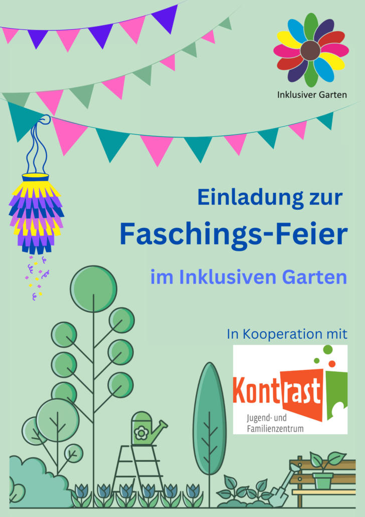 Vorderseite des Einladungs-Flyers für die Faschings-Feier im Inklusiven Garten zusammen mit dem Jugendzentrum Kontrast